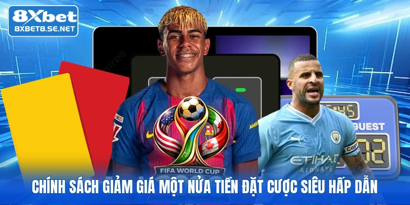 chinh sach giam gia mot nua tien dat cuoc sieu hap dan chinh sach giam gia mot nua tien dat cuoc sieu hap dan